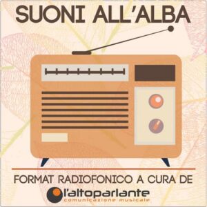 Suoni all’alba